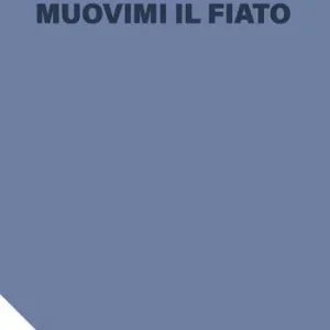 Offerta Lampo Muovimi il fiato