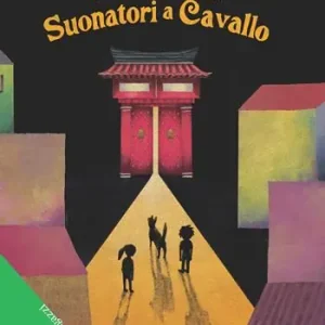 Spedizione Espresso Il mistero dei suonatori a cavallo