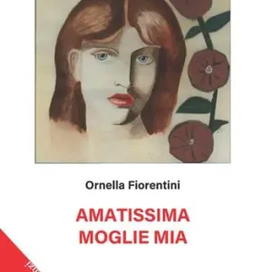Prezzo Scontato Amatissima moglie mia