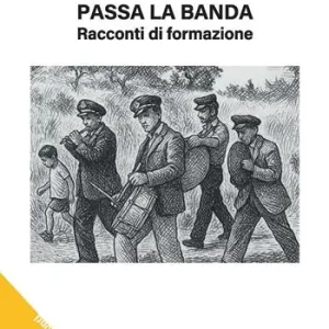 Passa la banda. Racconti di formazione Reso Gratuito