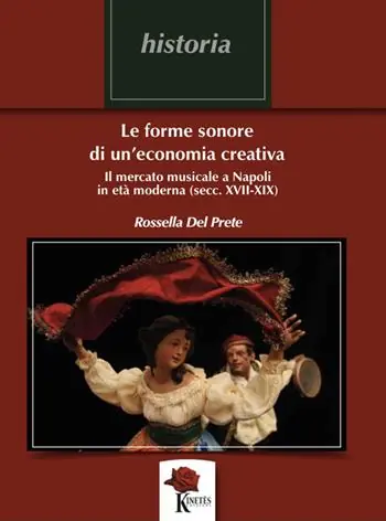 Promozione Le forme sonore di un’economia creativa. Il mercato musicale a Napoli in età moderna (secc. XVII-XIX)