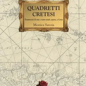 Quadretti cretesi. Frammenti di una e tante estati, sparse, a Creta Pagamento Sicuro