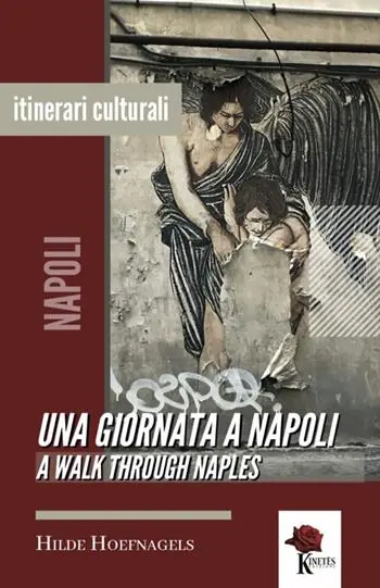 Una giornata a Napoli-A walk through Naples. Ediz. bilingue Affare