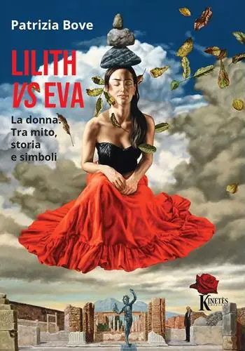 Offerta Del Giorno Lilith vs Eva. La donna. Tra mito, storia e simboli
