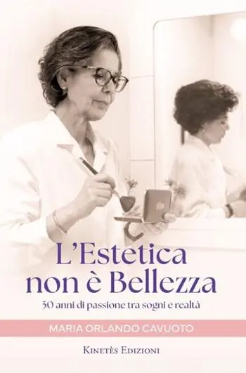 Popolare L‘Estetica non è bellezza. 50 anni di passione tra sogni e realtà