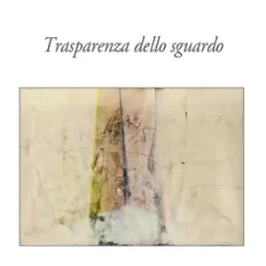 Ordina Subito Trasparenza dello sguardo