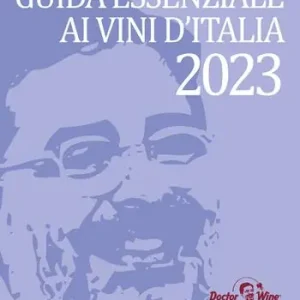Guida Essenziale ai vini d‘Italia 2023. Nuova ediz. Ordina Subito