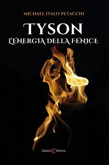 Miglior Prezzo Tyson. L‘energia della fenice