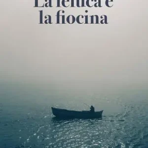 La feluca e la fiocina Esclusivo