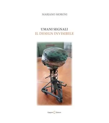 Umani segnali. Il design invisibile Super Prezzo