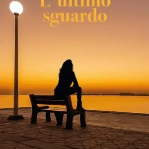Più Venduto L‘ ultimo sguardo