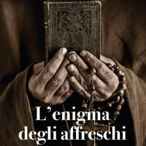 L‘ enigma degli affreschi. Viandanti dei Monti Sibillini Ultime Pezzi