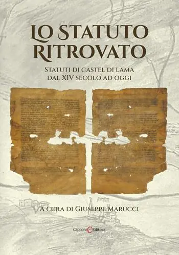 Lo Statuto ritrovato. Statuti di Castel di Lama dal XIV secolo ad oggi Economico