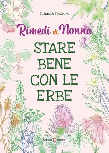Popolare Rimedi di nonna. Stare bene con le erbe