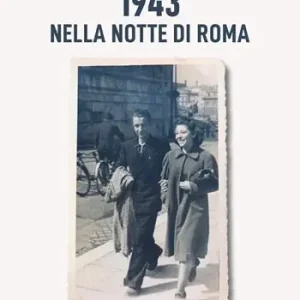 Professionale 1943. Nella notte di Roma