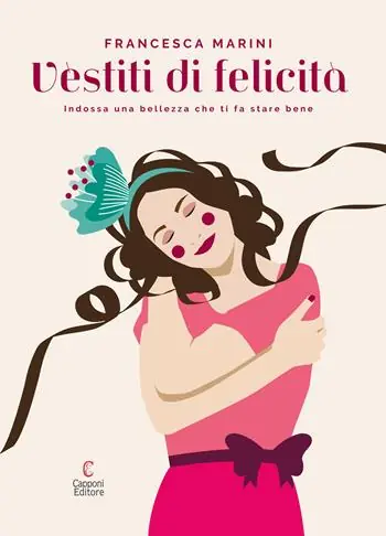 Vèstiti di felicità. Indossa una bellezza che ti fa stare bene Acquista Ora