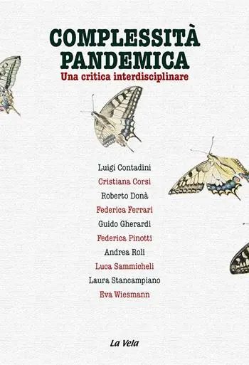 Super Prezzo Complessità pandemica. Una critica interdisciplinare