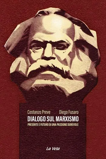 Dialogo sul marxismo. Presente e futuro di una passione durevole Must-Have