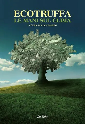 Compra Oggi Stesso Ecotruffa. Le mani sul clima