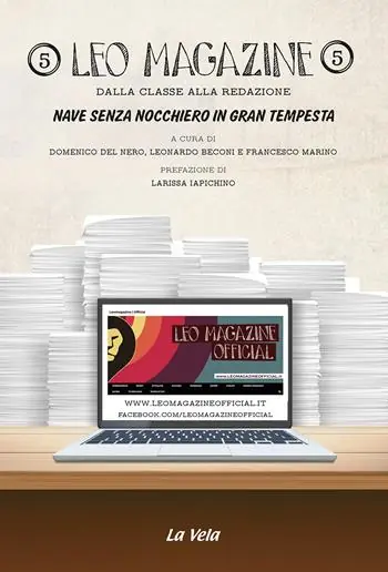 Leo Magazine. Vol. 5 Nave senza nocchiero in gran tempesta Reso Gratuito