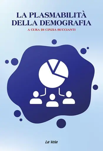Occasione La plasmabilità della demografia