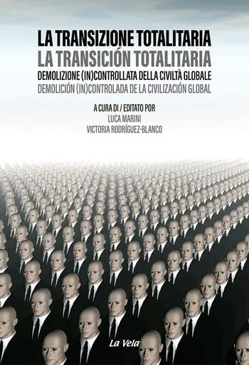 La transizione totalitaria. Demolizione (in)controllata della civiltà globale-La transición totalitaria. Demolición (in)controlada de la civilización global. Ediz. bilingue Occasione