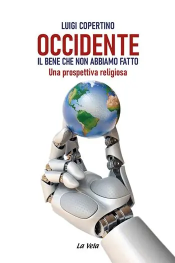 Scelto Dai Clienti Occidente. Il bene che non abbiamo fatto. Una prospettiva religiosa