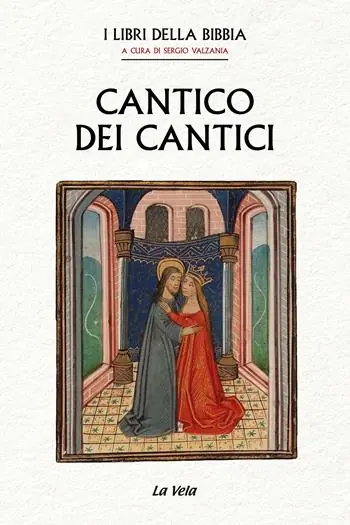 Cantico dei Cantici. I Libri della Bibbia Nuovo Arrivo