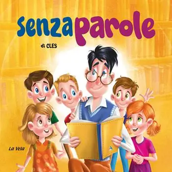 Senza parole. Ediz. a colori Soddisfatti O Rimborsati