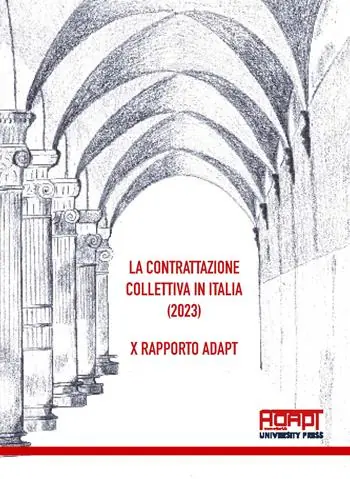 La contrattazione collettiva in Italia (2023). 10° Rapporto ADAPT Scelto Dai Clienti