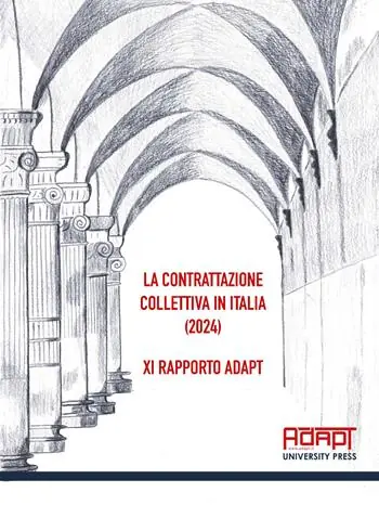 Esclusivo La contrattazione collettiva in Italia (2024). 11° Rapporto ADAPT