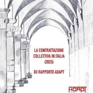La contrattazione collettiva in Italia (2025). 12° Rapporto ADAPT Prezzo Basso