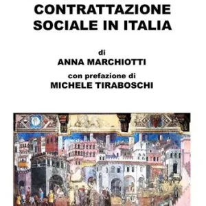 Popolare Introduzione allo studio della contrattazione sociale in Italia