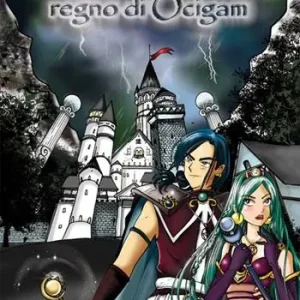 Promo Stagionale La leggenda del regno di Ocigam. Vol. 1