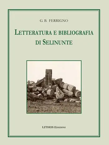 Letteratura e bibliografia di Selinunte Soddisfatti O Rimborsati