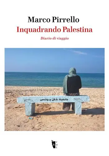 Affare Inquadrando Palestina. Diario di viaggio