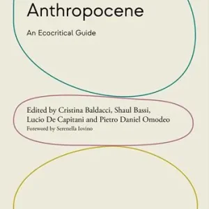 Esclusivo Venice and the Anthropocene. An ecocritical guide