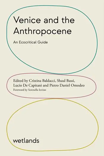Esclusivo Venice and the Anthropocene. An ecocritical guide