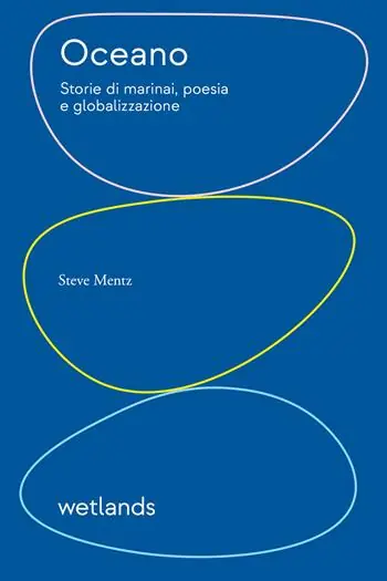 Compra Adesso Oceano. Storie di marinai, poesia e globalizzazione