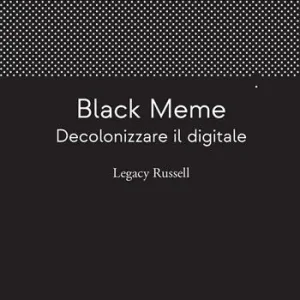 Super Prezzo Black meme. Decolonizzare il digitale