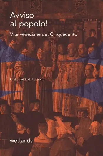 Subito Disponibile Avviso al popolo! Vite veneziane del cinquecento