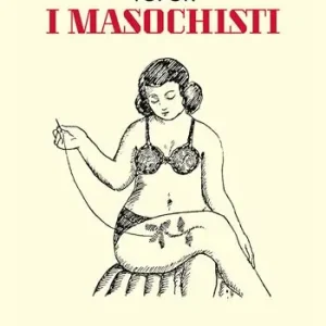 Ultima Occasione I masochisti