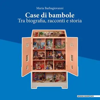 Non Perdere Case di bambole. Ediz. illustrata
