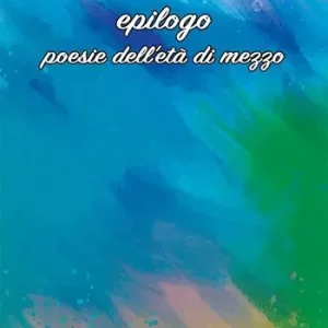 Epilogo. Poesia dell‘età di mezzo Consegna Rapida