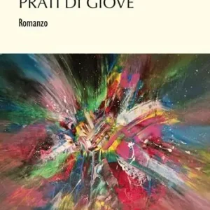 Must-Have Gli sconfinati prati di Giove