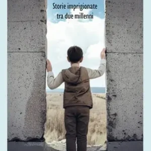 Di Tendenza Cattività. Storie imprigionate tra due millenni