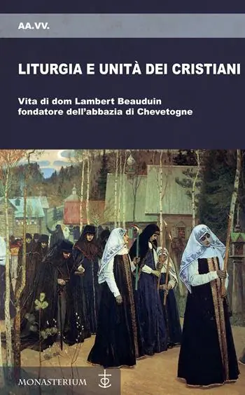 Liturgia e unità dei cristiani Nuova Collezione