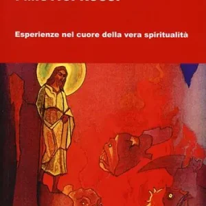 Bestseller I mistici russi. Esperienze nel cuore della vera spiritualità