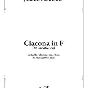 Ultima Occasione Ciacona in F (22 Variationen). Edited for classical accordion