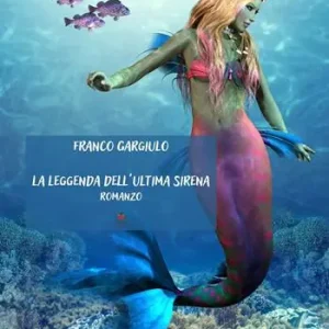 Ultimissimo Modello La leggenda dell‘ultima sirena